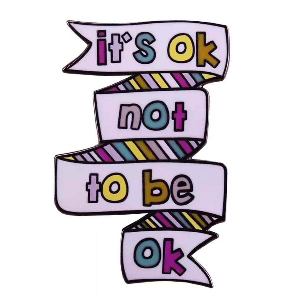 It’s OK to not be OK Enamel Pin Mental Health Self-Care Anxiety Depression Gift - Picture 3 of 9